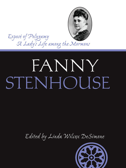 Title details for Exposé of Polygamy by Fanny Stenhouse - Available